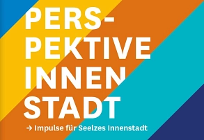 Titelblatt der Broschüre "Perspektive Innenstadt"&nbsp;&copy;&nbsp;Stadt Seelze