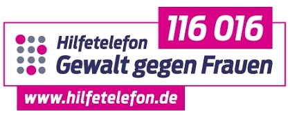 Hilfetelefon Gewalt gegen Frauen: 116 016&nbsp;&copy;&nbsp;www.hilfetelefon.de